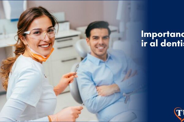 ¿Por qué es importante ir al dentista?