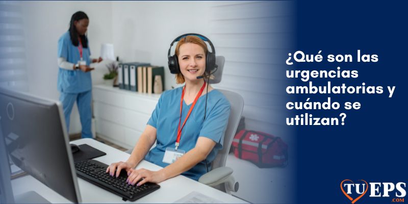 Qué son las urgencias ambulatorias